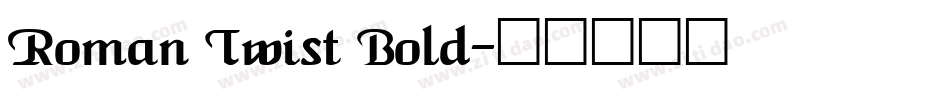 Roman Twist Bold字体转换